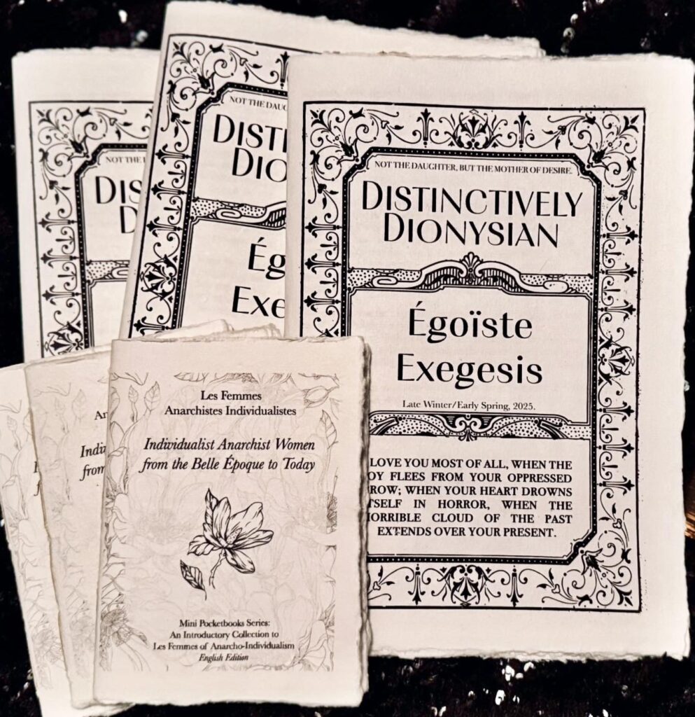 Photo of the new Distinctively Dionysian issue and a small booklet on the individualist anarchist women